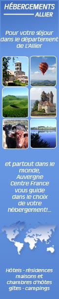 Pour votre séjour dans le département de l'Allier, Auvergne Centre France vous guide dans le choix de votre hébergement...